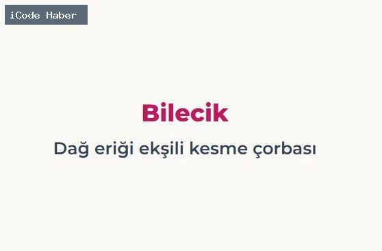 BİLECİK